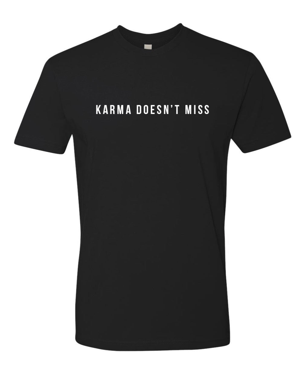 KARMA DOESN'T MISS Tee