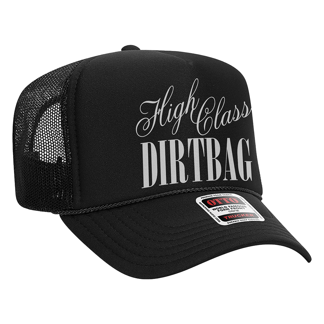 A classic black trucker hat with High Class Dirtbag on the front, from BUNNIE XO.